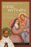 Fire Within by Fr. Thomas Dubay, S.M. - EBOOK