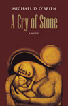 A Cry of Stone by Michael O'Brien - EBOOK