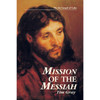Mission of the Messiah: On the Gospel of Luke by Tim Gray book cover
