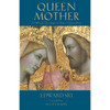 Queen Mother A Biblical Theology of Mary's Queenship by Edward Sri (Editor Scott Hahn) book cover