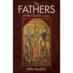 The Fathers of the Church by Mike Aquilina book cover