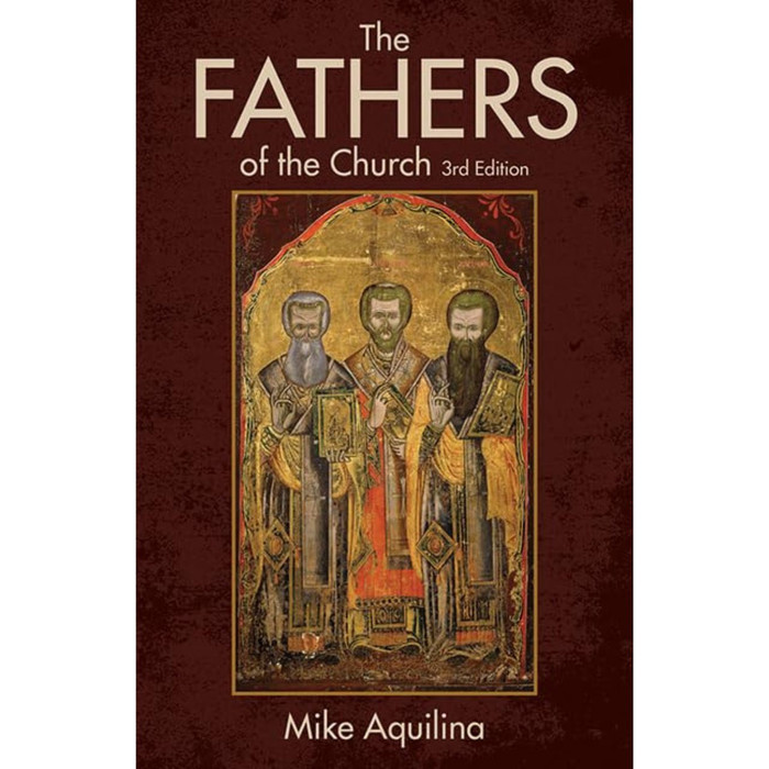 The Fathers of the Church by Mike Aquilina book cover