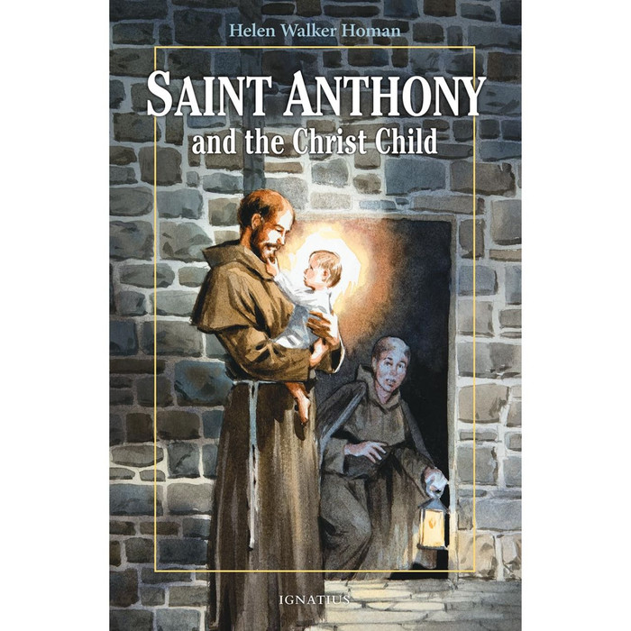 Saint Anthony and the Christ Child by Helen Walker Homan book cover