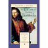 The Cross and the Beatitudes: Lessons of Love and Forgiveness by Fulton Sheen book cover