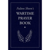 Fulton Sheen's Wartime Prayer Book cover