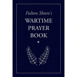 Fulton Sheen's Wartime Prayer Book cover