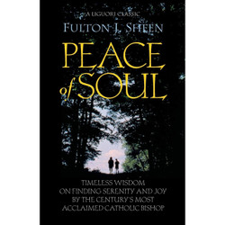 Peace of Soul by Archbishop Fulton Sheen book cover