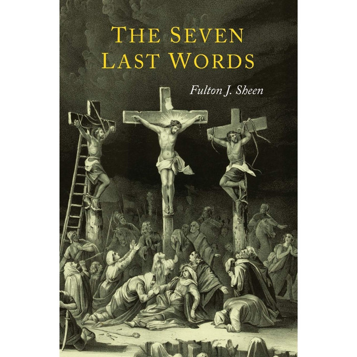 The Seven Last Words by Fulton Sheen book cover