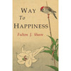 Way to Happiness by Fulton Sheen book cover