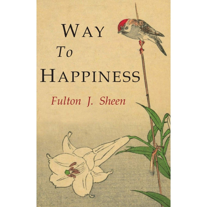 Way to Happiness by Fulton Sheen book cover