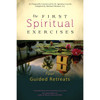 The First Spiritual Exercises: Four Guided Retreats by Michael Hansen book cover
