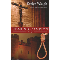Edmund Campion: A Life by Evelyn Waugh book cover