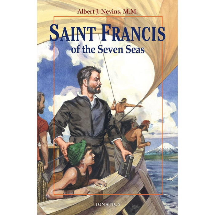 Saint Francis of the Seven Seas Albert J. Nevins M.M. book cover