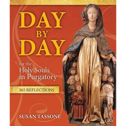 Day by Day for the Holy Souls in Purgatory: 365 Reflections by Susan Tassone book cover
