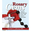 Rosary Gems: Daily Wisdom on the Holy Rosary by Donald H. Calloway, MIC book cover
