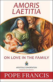 AMORIS LAETITIA
On Love in the Family
