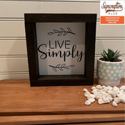 Live Simply - Framed Mini Home Decor Sign - Size 6 by 6