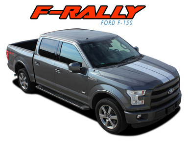 F-RALLY : 2015 2016 2017 2018 2019 2020 Ford F-150 Split Center Racing Stripes Vinyl Graphics and Decals Kit (VGP-3822)