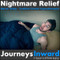 Nightmare Relief - Hypnotherapy download MP3