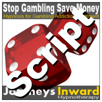Hypnosis Script - Stop Gambling