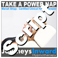 Hypnosis Script - Take a power nap