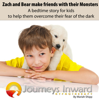 Zach and Bear make friends with their monsters - A bedtime story to help kids overcome their fear of the dark - Hypnosis download MP3