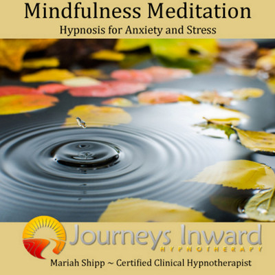 Mindfulness Meditation for Anxiety and Stress