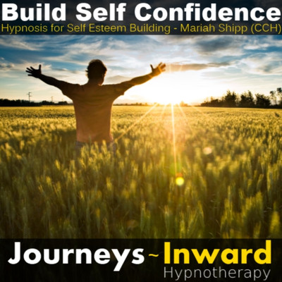 Self Esteem and Build Confidence - Hypnosis download MP3