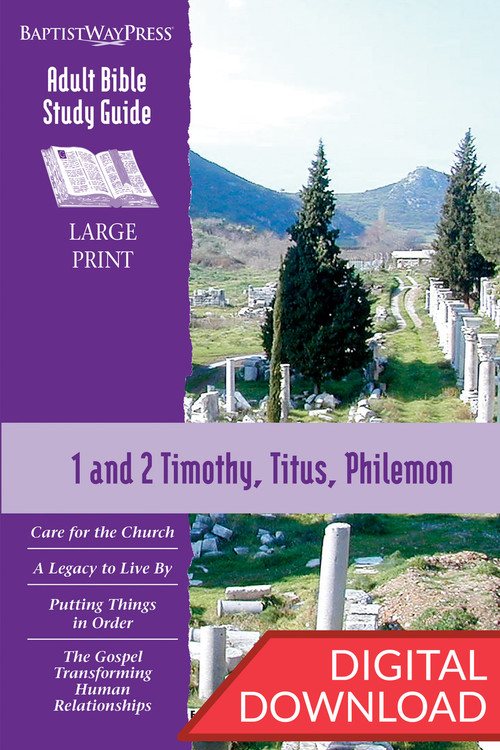 Digital large print Bible study with thirteen Bible lessons from 1 and 2 Timothy, Titus, and Philemon. 13 lessons; PDF; 231 pages.