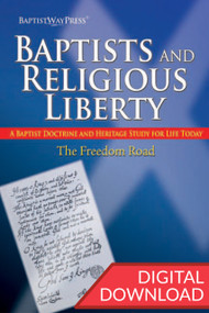 Baptists and Religious Liberty - Digital Study Guide