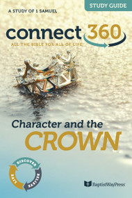 Character and the Crown (1 Samuel) - Study Guide