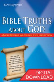 Bible Truths About God - Digital Study Guide