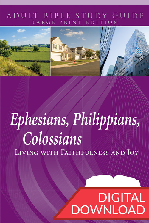 Digital large print Bible study of Ephesians, Philippians, and Colossians. 13 lessons; PDF; 217 pages.