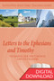Digital Bible teaching guide complete with commentary and teaching plans on Ephesians (7 lessons)  and 1-2 Timothy (6 lessons). PDF; 155 pages.