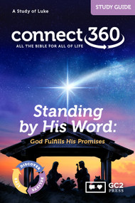 Standing by His Word (Luke) - Study Guide