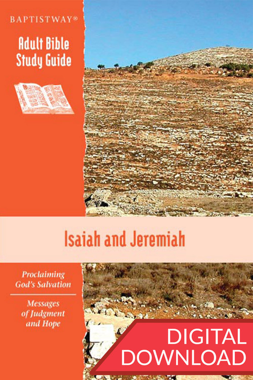 Digital Bible study of Isaiah (7 lessons) and Jeremiah (6 lessons). PDF; 150 pages.