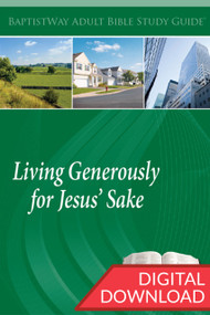 Digital Bible study with devotional commentary and reflection questions encouraging Christians to Live Generously for Jesus. 13 lessons; PDF; 150 pages.