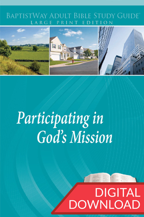 Digital large print Bible study with devotional commentary focussing on how to Participate in God's Mission; 13 lessons; PDF; 230 pages.