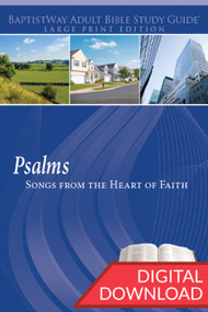 Digital Bible study on Psalms in large print format with devotional commentary. PDF; 228 pages.