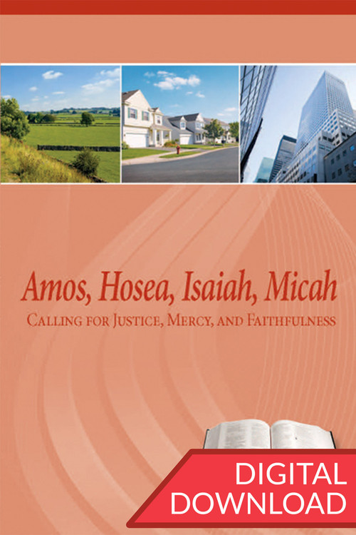 Digital in-depth Bible Commentary on passages from the Books of Amos, Hosea, Isaiah, and Micah. PDF.