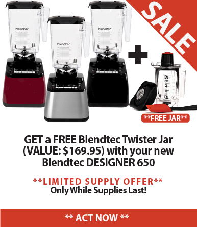 Amazing Blendtec Sale in Canada Only. Save Now on the Designer 650 and Twister Jar by Blendtec
