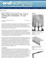 Rips, Strips and Broken Tips: Part III: Treating the Untreatable – A Case Report, Steven J. Cohen DDS, Cert. Endo.