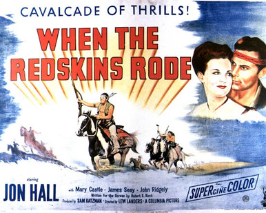 Poster & Jon Hall in When the Redskins Rode Poster and Photo