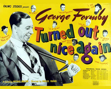 Poster & George Formby in Turned Out Nice Again Poster and Photo