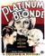 Poster of Platinum Blonde Poster and Photo