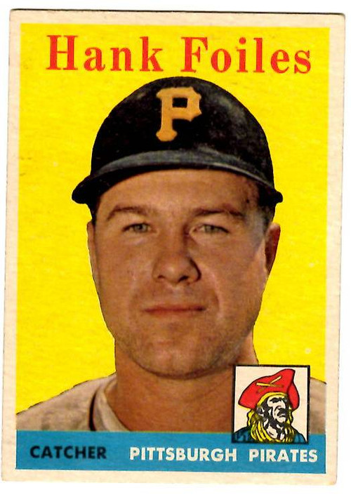 1958 Topps, Baseball Cards, Topps,  Foiles, Hank Foiles, Pirates