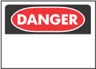10x14 Danger Blank Sign