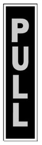2x8 Blk Pull Sign
