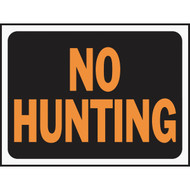Hy-Ko 9x12 Plastic Sign  No Hunting