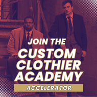 Custom Clothier Academy - Accelerator Membership